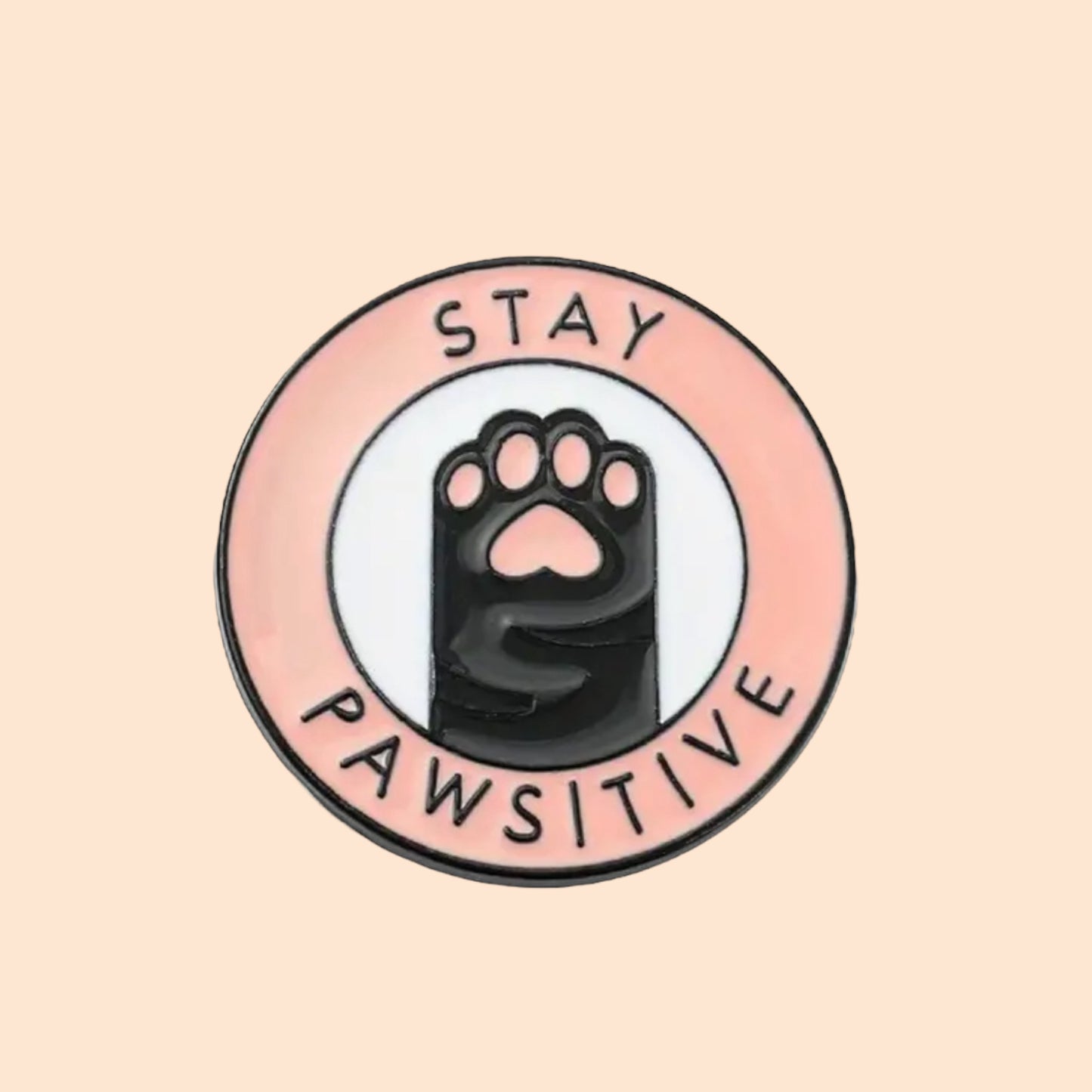 ‘Stay Pawsitive’ Pin